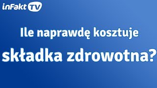 Ile naprawdę kosztuje składka zdrowotna odc 14 [upl. by Brinson]