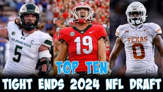 Most Underrated Tight End Class of ALLTIME  Top 10 Tight Ends in the 2024 NFL Draft [upl. by Atekal]