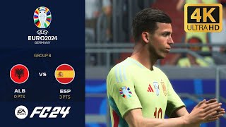 FC 24  ALBANIA VS SPAIN  GROUP STAGE  EUFA EURO 2024 4K [upl. by Janeen177]