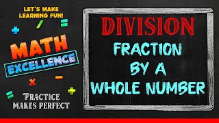 Division – Fraction By a Whole Number  Math Grade 5  Math Excellence [upl. by Abey]