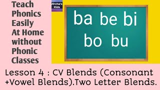 Lesson 4 Two Letter Blends Consonant Vowels Blends CV Blendsphonics cvblends 2letterwords [upl. by Sension338]