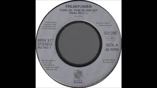 Freak Power  Turn On Tune In Cop Out from vinyl 45 1995 [upl. by Donnelly]