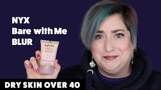 NYX BARE WITH ME BLUR SKIN TINT  Dry Skin Review amp Wear Test [upl. by Kristoffer332]