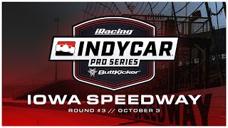 INDYCAR Buttkicker iRacing Pro Series  Round 3  Iowa Speedway [upl. by Kask]