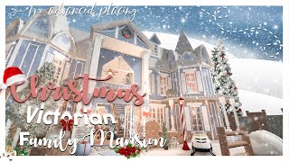 ꒰ No Advanced Placing ❄️ Christmas Victorian Family Mansion Roblox  Bloxburg [upl. by Ravahs]