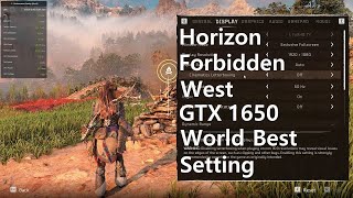 Horizon Forbidden West  GTX 1650 World Best Setting [upl. by Aicemed]