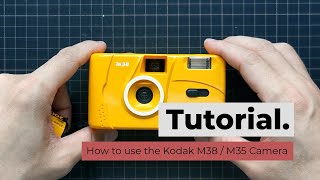 How to use the Kodak M38 Camera  M35 Camera [upl. by Ynna110]