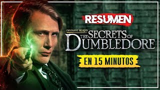 ⚡ Animales Fantásticos 3 Los Secretos de Dumbledore  RESUMEN en 15 MINUTOS [upl. by Atteuqcaj182]