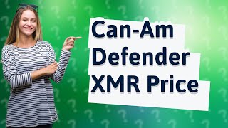 How much does a Can Am Defender XMR cost [upl. by Gabler]