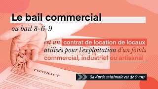 Questce quun bail commercial 369 [upl. by Rafe]