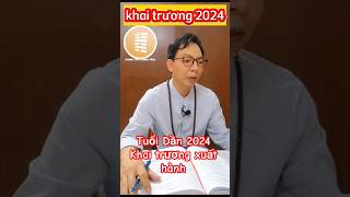 tuổi Dần 2024 khai trương xuất hành 2024 tuoidan2024 khaitruong2024 phongthuyquangtong [upl. by Rimidalg]