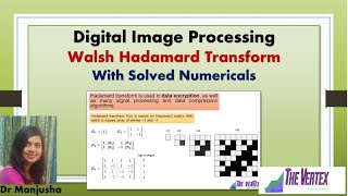 Hadamard Transform in image processing  Dr Manjusha Deshmukh [upl. by Desdee]