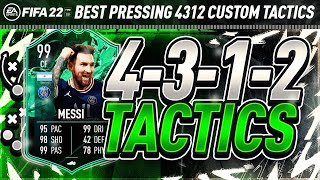 BEST 4312 CUSTOM TACTICS FIFA 22 4312 META TACTICS amp INSTRUCTIONS  FIFA 22 ULTIMATE TEAM [upl. by Schmeltzer653]