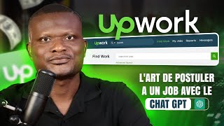 ✅ UPWORK  LART DE POSTULER A UN JOB AVEC LE CHAT GPT Formation gratuite [upl. by Centeno137]