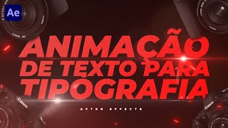 ANIMAÇÃO DE TEXTO PARA TIPOGRAFIA AFTER EFFECTS [upl. by Eirased860]