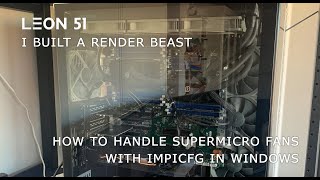 Leon 51  how to run ipmicfg on windows 10 for fan control [upl. by Ahsatal]