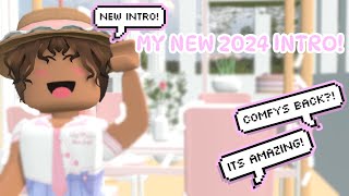 🧸MY NEW 2024 INTRO🌷 [upl. by Nahtad785]