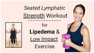 Lipedema Seated Strength Exercise Workout  10 minutes FullBody [upl. by Cleasta]