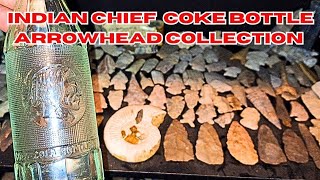 Arrowhead Artifact collection amp Indian Cheif Coca Cola bottle from Sedalia MO [upl. by Naharba]