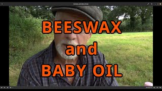 Beeswax and Baby Oil [upl. by Lanevuj]