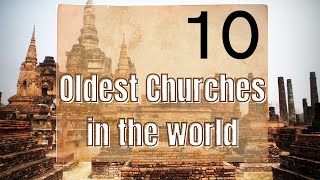 10 Oldest Churches in the World  2022 List [upl. by Blight]