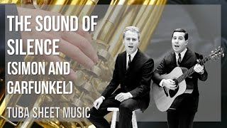 Tuba Sheet Music How to play The Sound of Silence by Simon and Garfunkel [upl. by Bbor31]