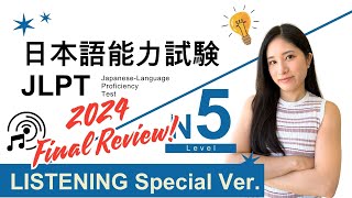 JLPT N5 Listening Test  2024 Final Review and Practice Questions with Answers amp Scripts [upl. by Charla97]