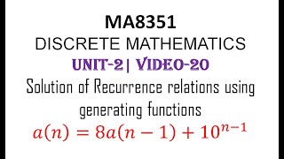 MA8351 DISCRETE MATHEMATICS UNIT2 VIDEO20 Recurrence relation Using Generating function [upl. by Laure]