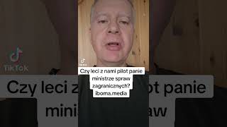 Czy leci z nami pilot panie ministrze spraw zagranicznych [upl. by Leinoto]