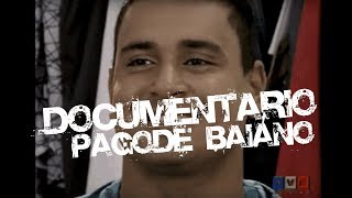 Documentário sobre o Pagode Baiano [upl. by Mordecai377]