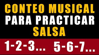 123 567 CONTEO SALSA  Música para practicar tus pasos de Salsa [upl. by Seidler853]