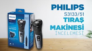 EN İYİ SİNEKKAYDI TIRAŞ MAKİNESİ  Philips S3133 51 Tıraş Makinesi İnceleme [upl. by Uv142]