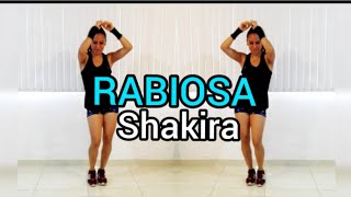 RABIOSA SHAKIRA Baile Fácil VUÉLVETE FIT [upl. by Witkin]