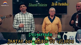 Desgarrada  Eduardo Celorico e Zé de Pardelhas  Jantar dos Amigos do Celorico [upl. by Nivi66]