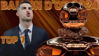 Top 7 Ballon dor 2024 ► Power Rankings Update ● HD [upl. by Manella]