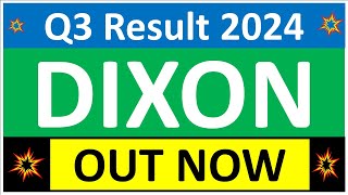 DIXON Q3 results 2024  DIXON TECHNOLOGIES results today DIXON TECHNOLOGIES Share News DIXON Share [upl. by Gala]