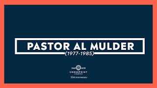 50th Anniversary  Pastor Al Mulder [upl. by Annahsit867]