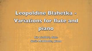 Leopoldine Blahetka  Variations for flute and piano [upl. by Gennaro]