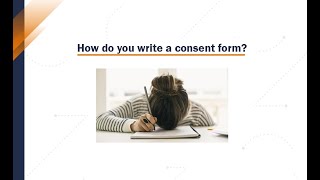 Writing an Informed Consent Form [upl. by Corilla]