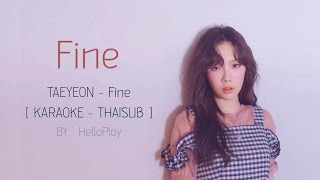 Thaisub  Karaoke TAEYEON – FINE [upl. by Prady]