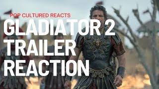 Gladiator 2 Final Trailer Reaction  Epic Return to the Arena  Pop Cultured [upl. by Zinnes]