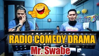 Radio Comedy Drama  Mr swabe meets Atty korek  Yonyon Vlog Artistang Hilaw [upl. by Sami]