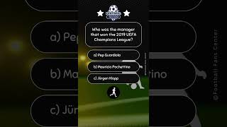 Who Won the 2019 UEFA Champions League as Manager shorts championsleague [upl. by Anitrebla]