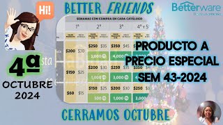 SEMANA 432024 PRODUCTO A PRECIO ESPECIAL DE BETTERWARE [upl. by Pearlstein163]