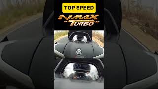 Top Speed Yamaha NMAX Turbo nmaxturbo yamahanmaxturbo nmaxclub yamahanmaxclub topspeed [upl. by Donough]