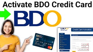 How To Activate BDO Credit Card 2024 [upl. by Woodall735]