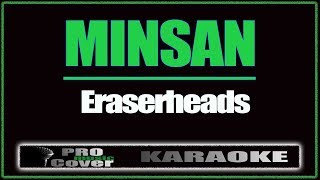 Minsan  ERASERHEADS KARAOKE [upl. by Lednam]