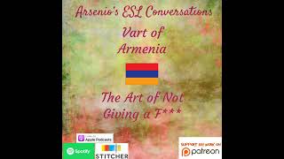 International Guest Speaker  Vart of Armenia  The Subtle Art of Not Giving a [upl. by Leirza225]