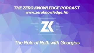 Episode 323  The Role of Reth with Georgios [upl. by Caterina]