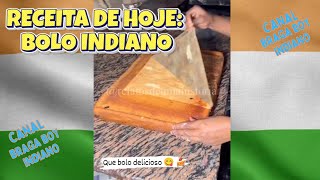 RECEITA DE HOJE BOLO INDIANO COMIDAS INDIANAS [upl. by Noguchi]